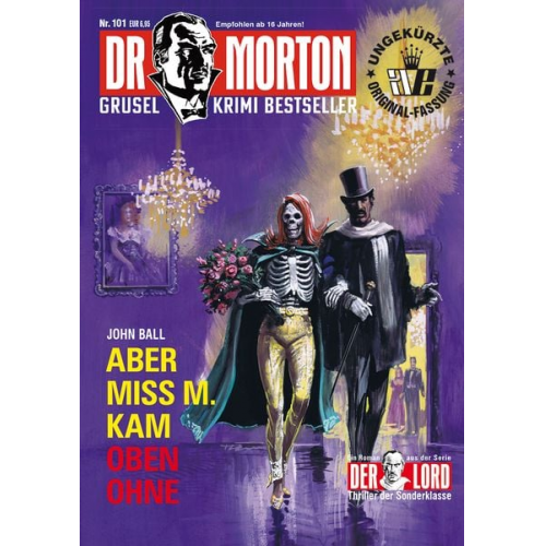 John Ball - Dr. Morton 101: Aber Miss M kam oben ohne