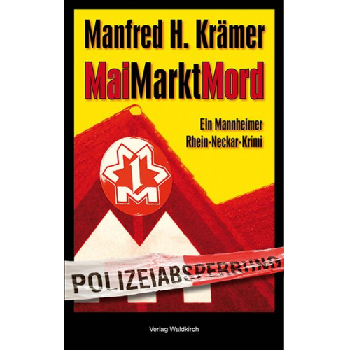 Manfred H. Krämer - MaiMarktMord