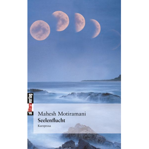 Mahesh Motiramani - Seelenflucht