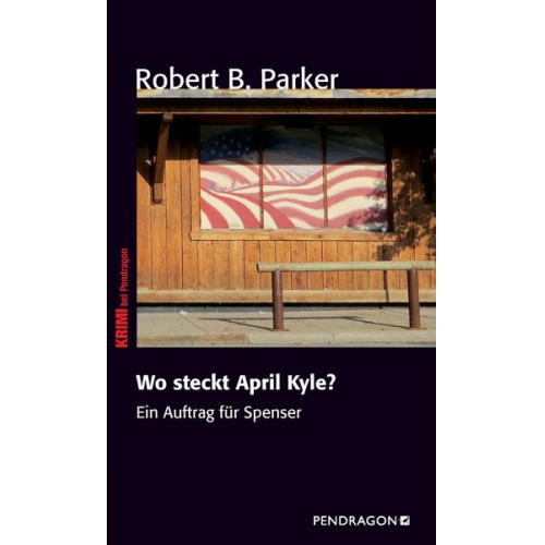 Robert B. Parker - Wo steckt April Kyle?