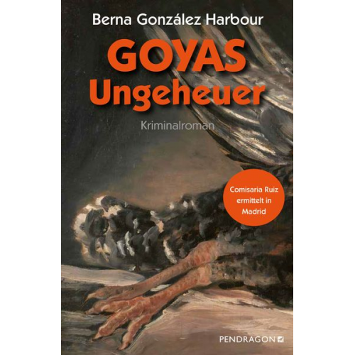 Berna González Harbour - Goyas Ungeheuer