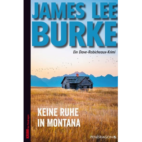 James Lee Burke - Keine Ruhe in Montana