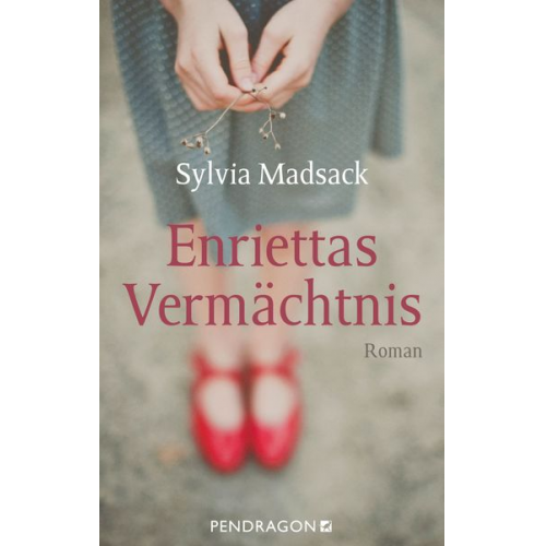 Sylvia Madsack - Enriettas Vermächtnis