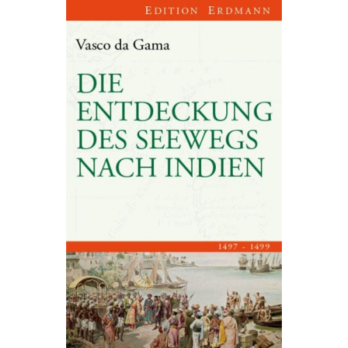 Vasco da Gama - Die Entdeckung des Seewegs nach Indien