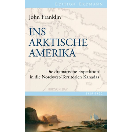 John Franklin - Ins Arktische Amerika