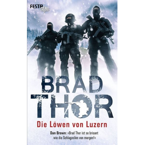 Brad Thor - Die Löwen von Luzern