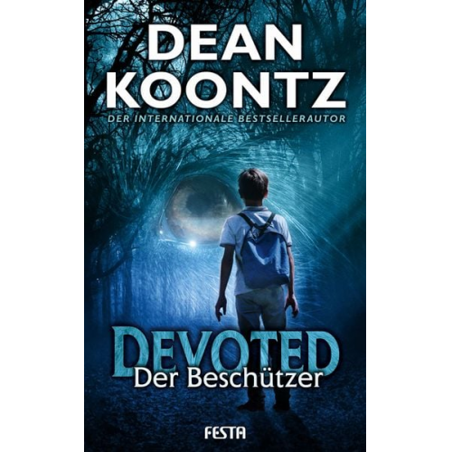 Dean Koontz - Devoted - Der Beschützer