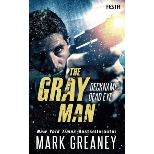 Mark Greaney - The Gray Man - Deckname Dead Eye