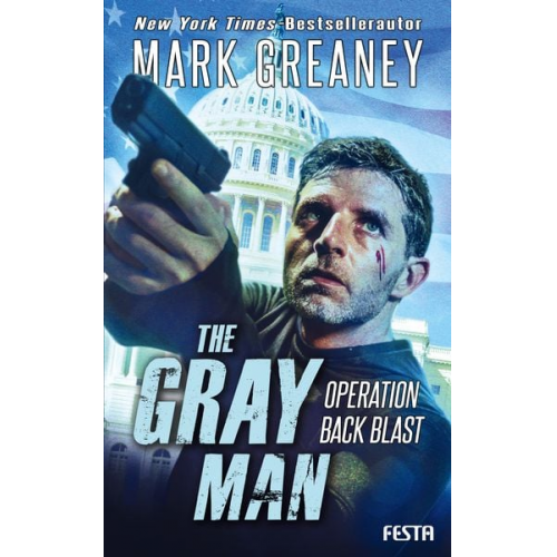 Mark Greaney - The Gray Man - Operation Back Blast