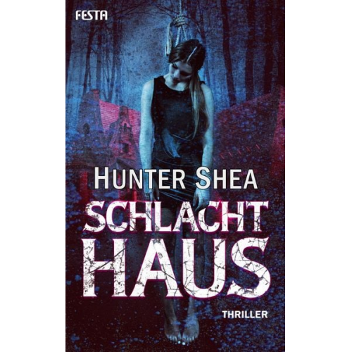 Hunter Shea - Schlachthaus