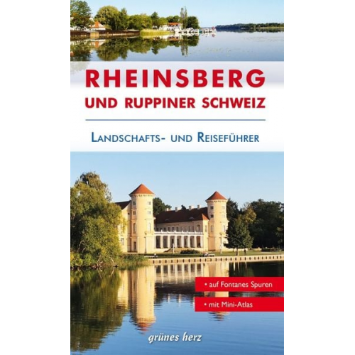 Jo Lüdemann - Reiseführer Rheinsberg und Ruppiner Schweiz