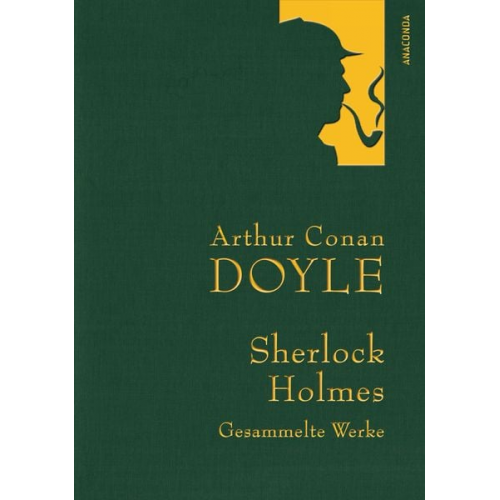 Arthur Conan Doyle - Doyle: Sherlock Holmes - Gesammelte Werke