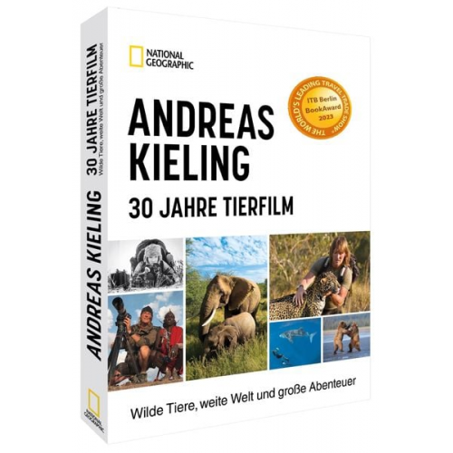 Andreas Kieling Sabine Wünsch - Andreas Kieling – 30 Jahre Tierfilm