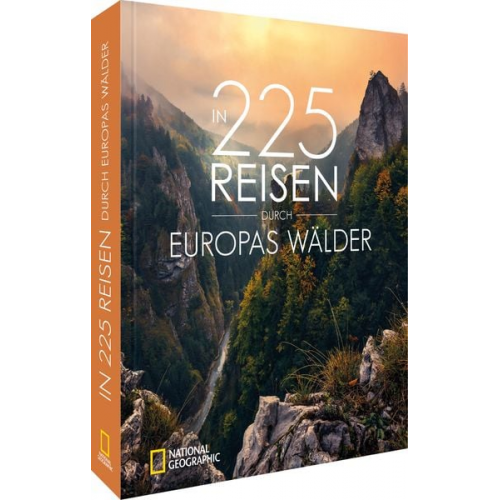 Jörg Berghoff Silke Martin Lisa Bahnmüller Stefan Hefele Julia Schattauer - In 225 Reisen durch Europas Wälder