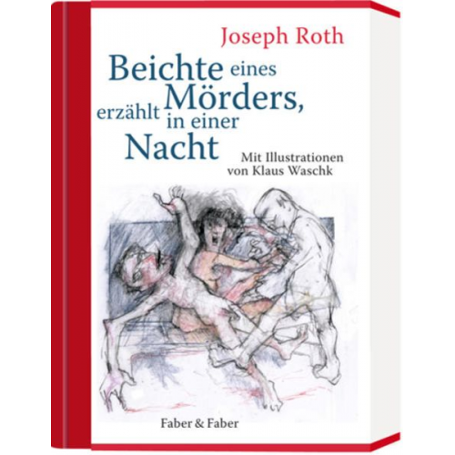 Joseph Roth Klaus Waschk - Beichte eines Mörders, erzählt in einer Nacht (Limitierte Vorzugsaugabe in Halbpergament im Schmuckschuber)