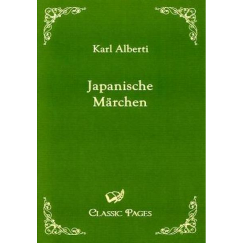 Karl Alberti - Japanische Märchen