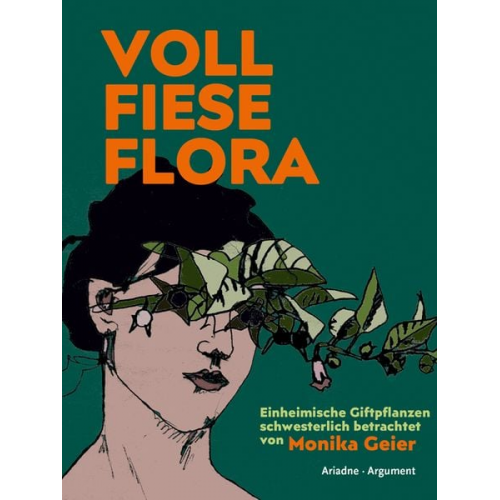 Monika Geier - Voll fiese Flora