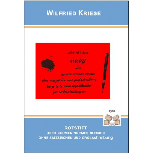 Kriese Wilfried - Rotsitft oder normen normen mornen