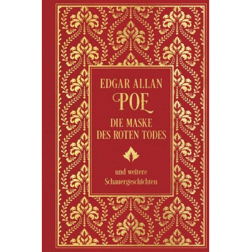 Edgar Allan Poe - Die Maske des roten Todes und weitere Schauergeschichten