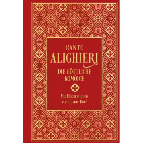 Dante Alighieri - Die Göttliche Komödie: mit über 100 Illustrationen