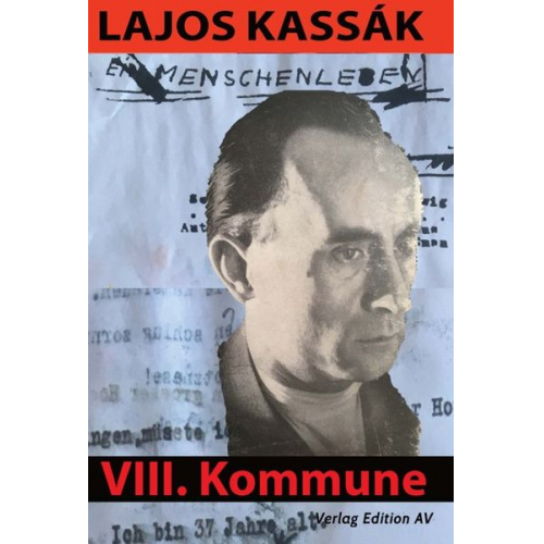 Lajos Kassàk - Ein Menschenleben