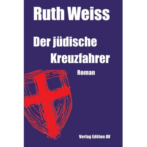 Ruth Weiss - Der jüdische Kreuzfahrer