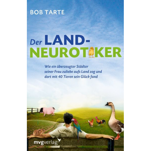 Bob Tarte - Der Landneurotiker