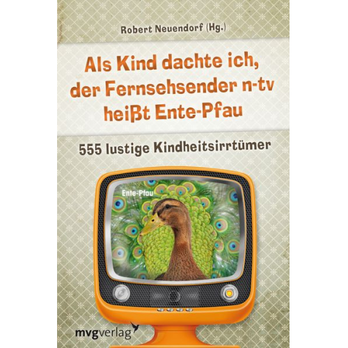 K. A. - Als Kind dachte ich, der Fernsehsender n-tv heißt Ente-Pfau