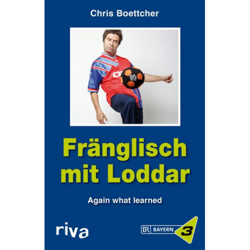 Chris Boettcher - Fränglisch mit Loddar