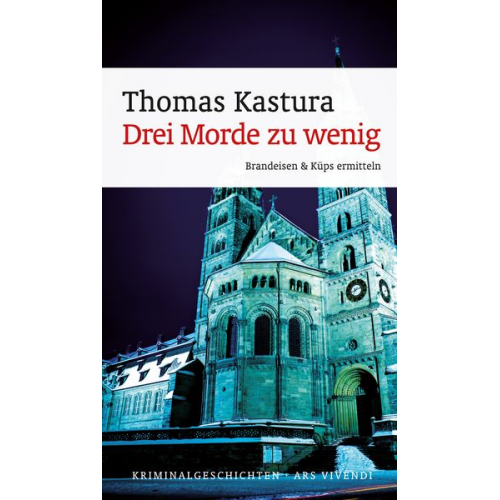 Thomas Kastura - Drei Morde zu wenig