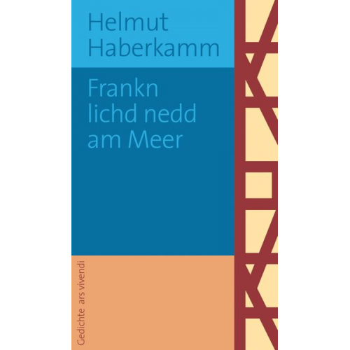 Helmut Haberkamm - Frankn lichd nedd am Meer