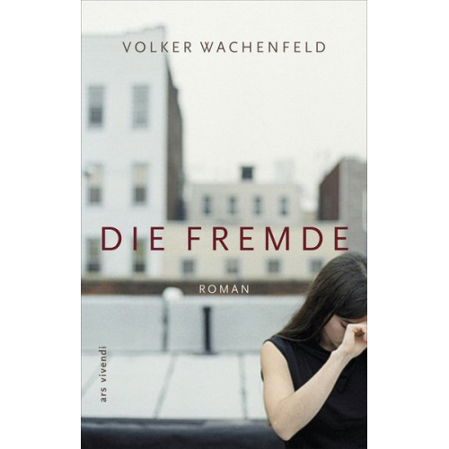 Volker Wachenfeld - Die Fremde