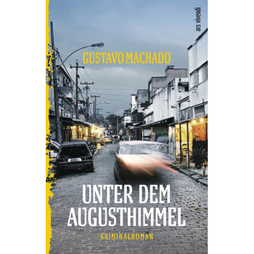 Gustavo Machado - Unter dem Augusthimmel