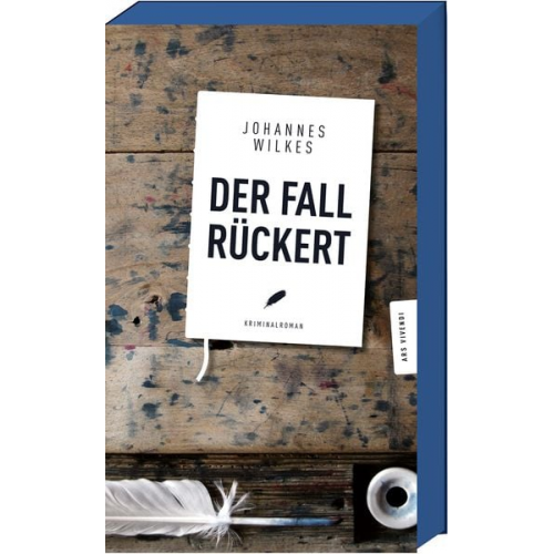 Johannes Wilkes - Der Fall Rückert