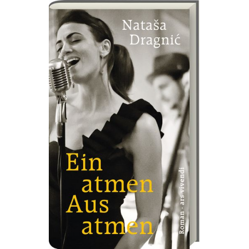 Natasa Dragnic - Einatmen, Ausatmen