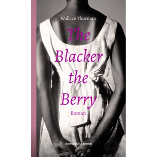 Wallace Thurman - The Blacker the Berry