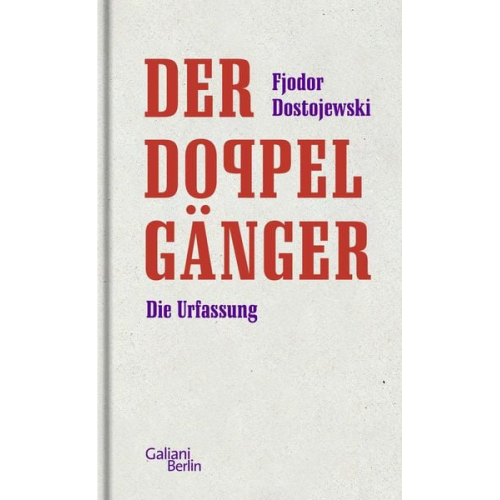 Fjodor M. Dostojewski - Der Doppelgänger