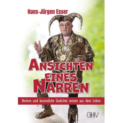 Hans-Jürgen Esser - Ansichten eines Narren