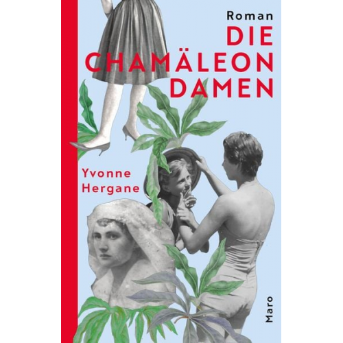 Yvonne Hergane - Die Chamäleon­damen