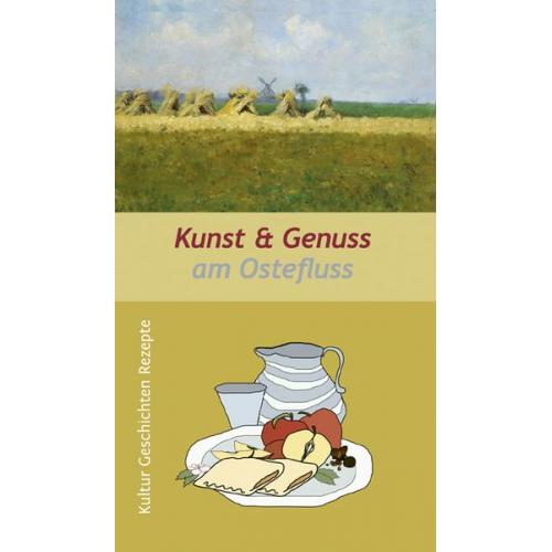 Kunst & Genuss am Ostefluss