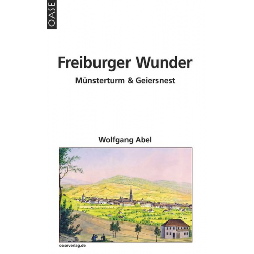 Wolfgang Abel - Freiburger Wunder