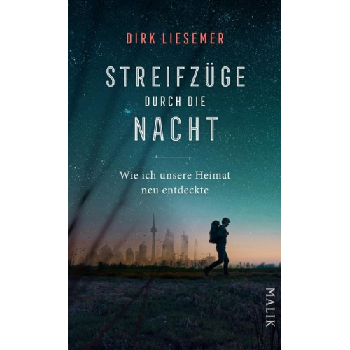 Dirk Liesemer - Streifzüge durch die Nacht