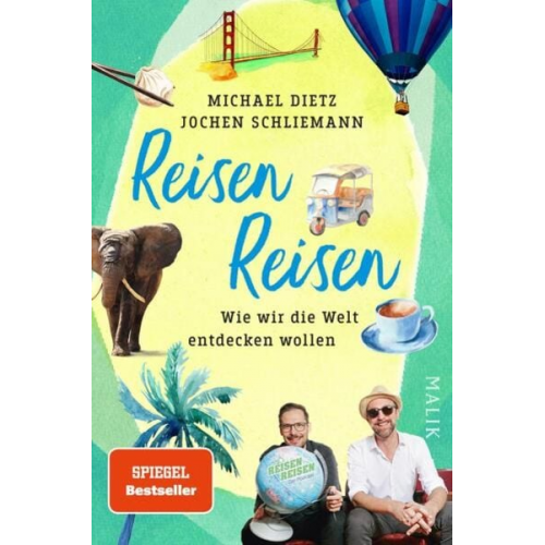 Michael Dietz Jochen Schliemann - Reisen Reisen