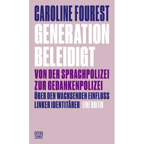 Caroline Fourest - Generation Beleidigt