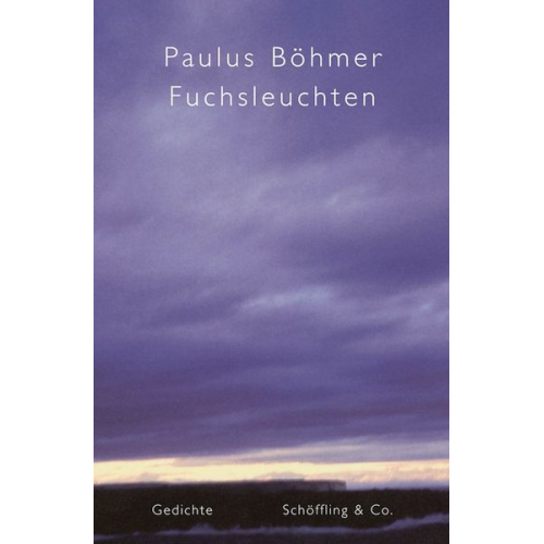 Paulus Böhmer - Fuchsleuchten