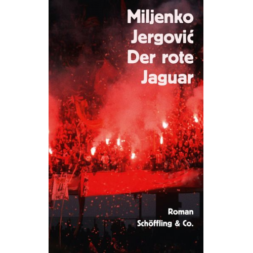 Miljenko Jergović - Der rote Jaguar