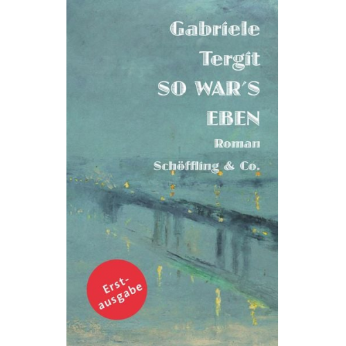 Gabriele Tergit - So war's eben