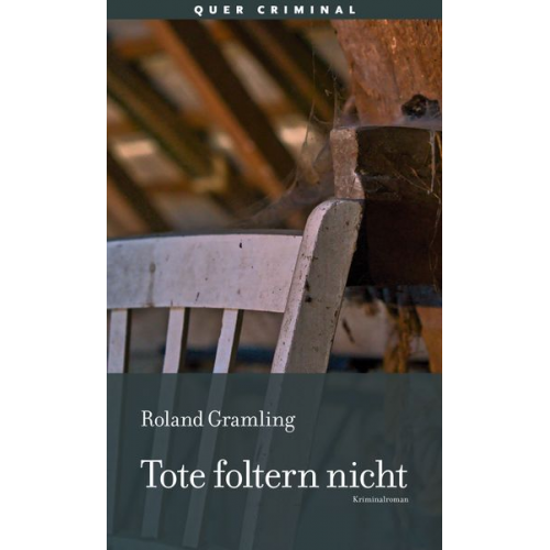 Roland Gramling - Tote foltern nicht