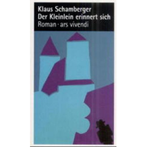 Klaus Schamberger - Der Kleinlein erinnert sich