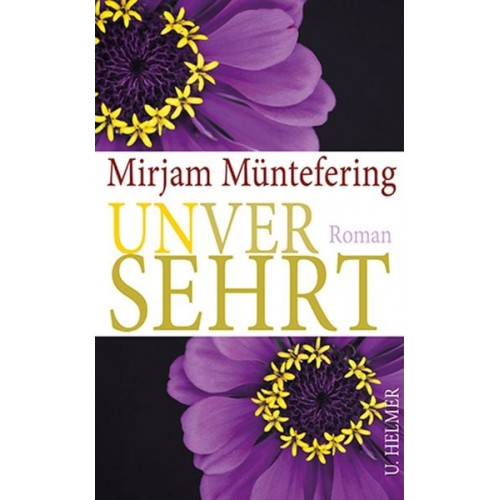 Mirjam Müntefering - Unversehrt